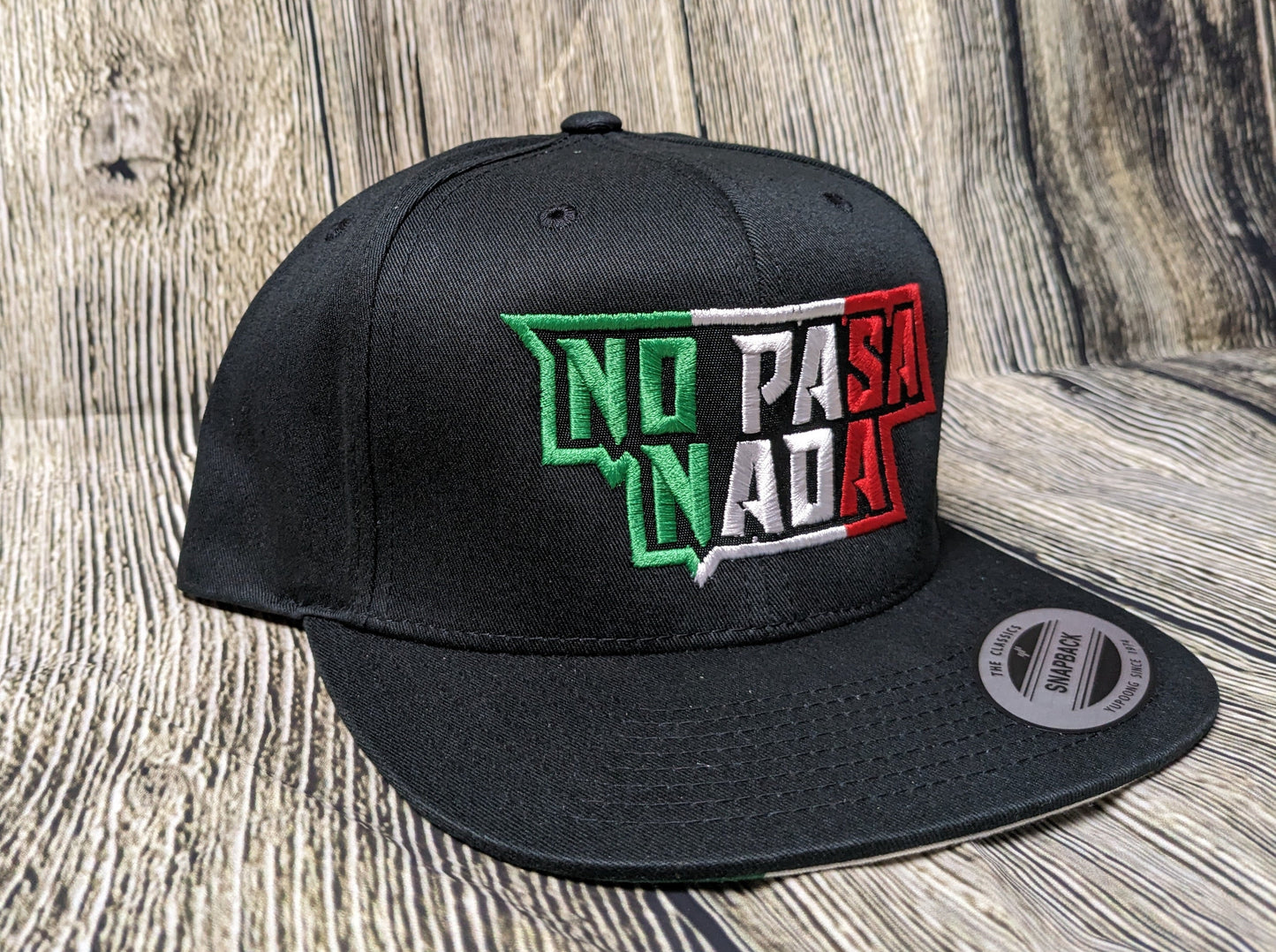 No Pasa Nada - Mexico Flag Premium Snapback Hat