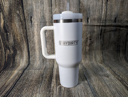 Stay Dirty 40 oz Cup Stainless