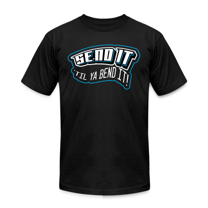 Send It Til You Bend It - T-Shirt