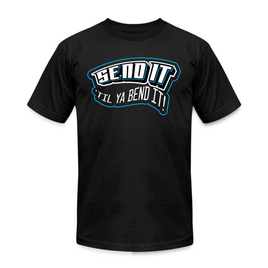 Send It Til You Bend It - T-Shirt