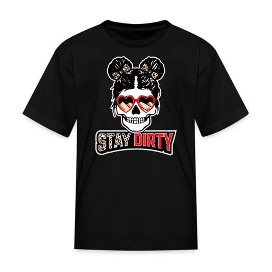 Girls Skull - Stay Dirty - Toddler & Youth Shirt
