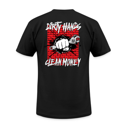 Dirty Hands Clean Money - T-Shirt