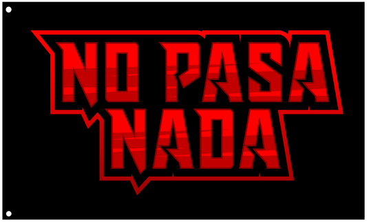 No Pasa Nada (Red) - Whip Flag 2'x3'