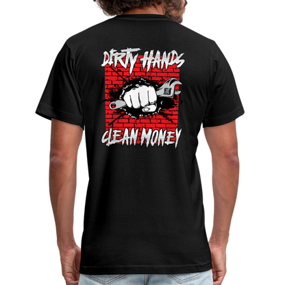 Dirty Hands Clean Money  T-Shirt