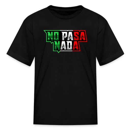 No Pasa Nada - Toddler & Youth Shirt