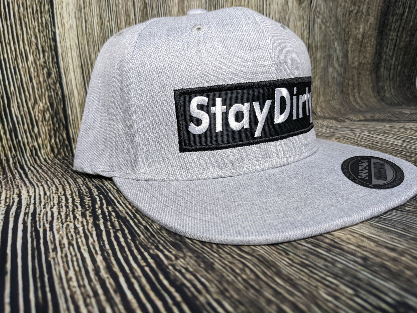 Stay Dirty - Gray Snapback Hat