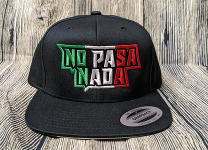 No Pasa Nada - Mexico Flag Premium Snapback Hat