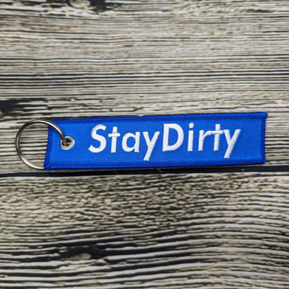 Stay Dirty Key Tag - G Life UTV