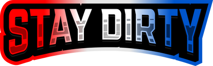 Stay Dirty Red White and Blue Sticker
